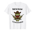Hold Partner Im Overstimulated Froggy T-Shirt - Minimalist Print Men Women - T-Shirt, Sweatshirt, Hoodie
