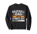Father Fathers Day Baseball Lovers Sweatshirt - Novelty Apparel Unisex - T-Shirt, Sweatshirt, Hoodie
