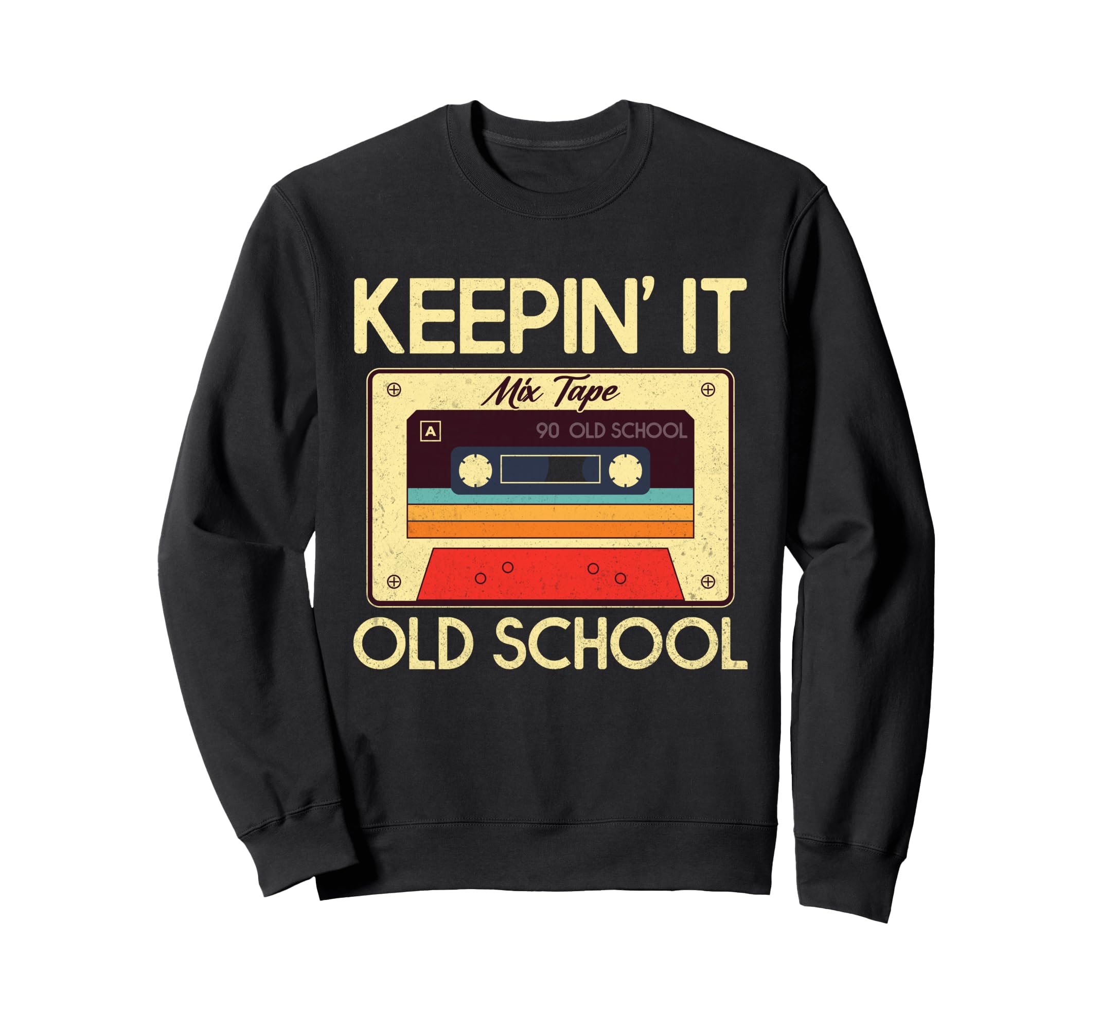 Old School Hip Hop Cassette Music Sweatshirt - Novelty Apparel Men Women - T-Shirt, Sweatshirt, Hoodie