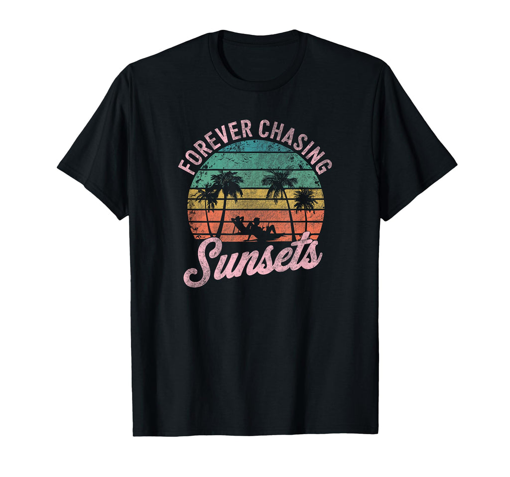 Forever Chasing Sunsets Beach T-Shirt - Aesthetic Graphic for Adults - T-Shirt, Sweatshirt, Hoodie
