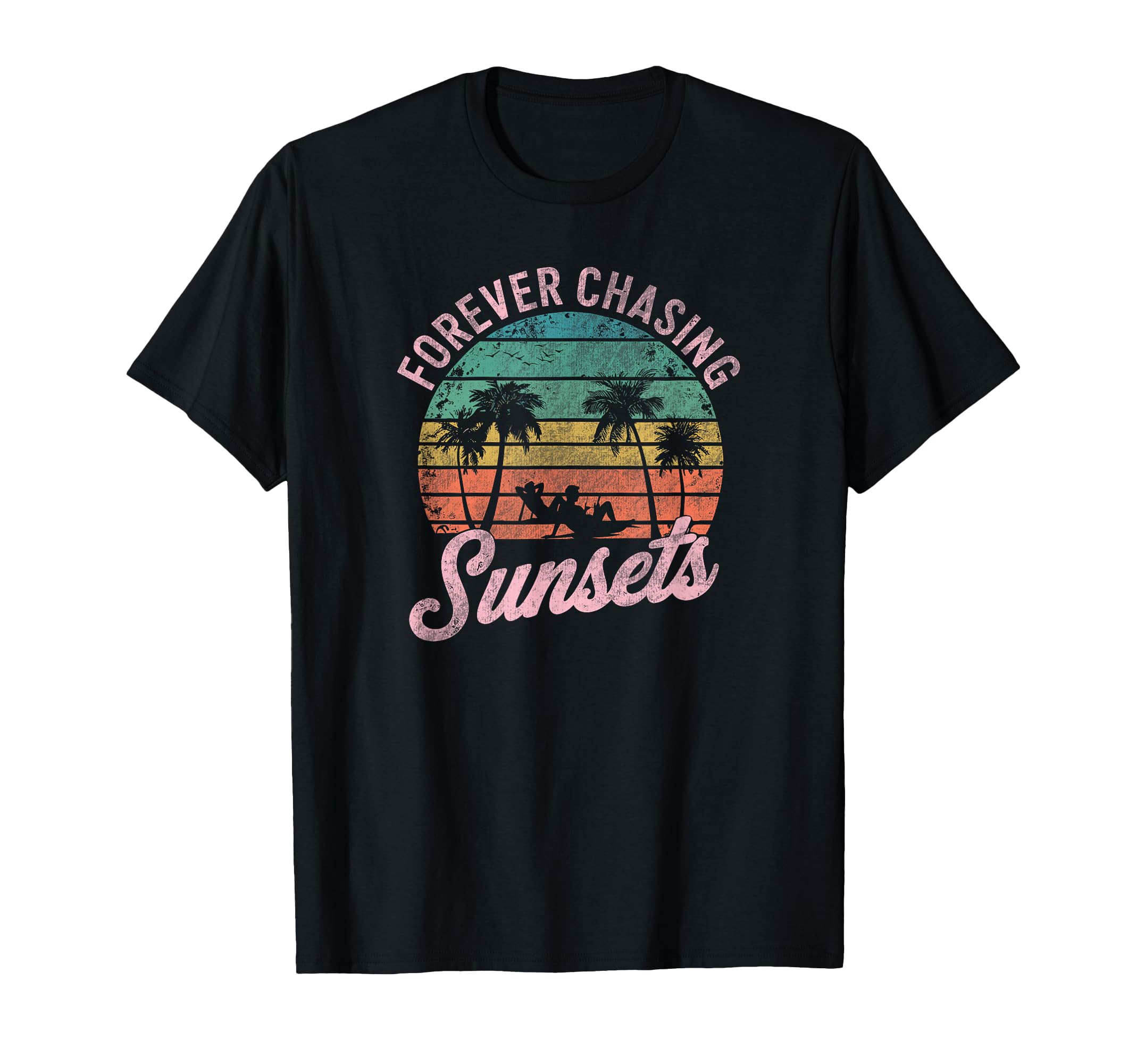 Forever Chasing Sunsets Beach T-Shirt - Aesthetic Graphic for Adults - T-Shirt, Sweatshirt, Hoodie