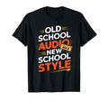Old School Audio New School Cassette T-Shirt - Graphic Print for Adults - T-Shirt, Sweatshirt, Hoodie