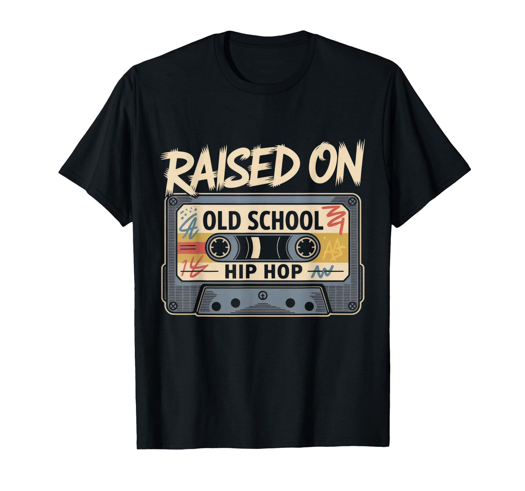Raised Old School Hip Hop Cassette T-Shirt - Trendy Graphic Unisex - T-Shirt, Sweatshirt, Hoodie