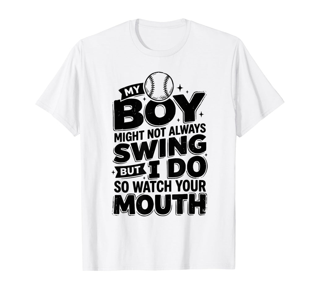 Funny My Might Not Always Swing But T-Shirt - Streetwear Style for Adults - T-Shirt, Sweatshirt, Hoodie