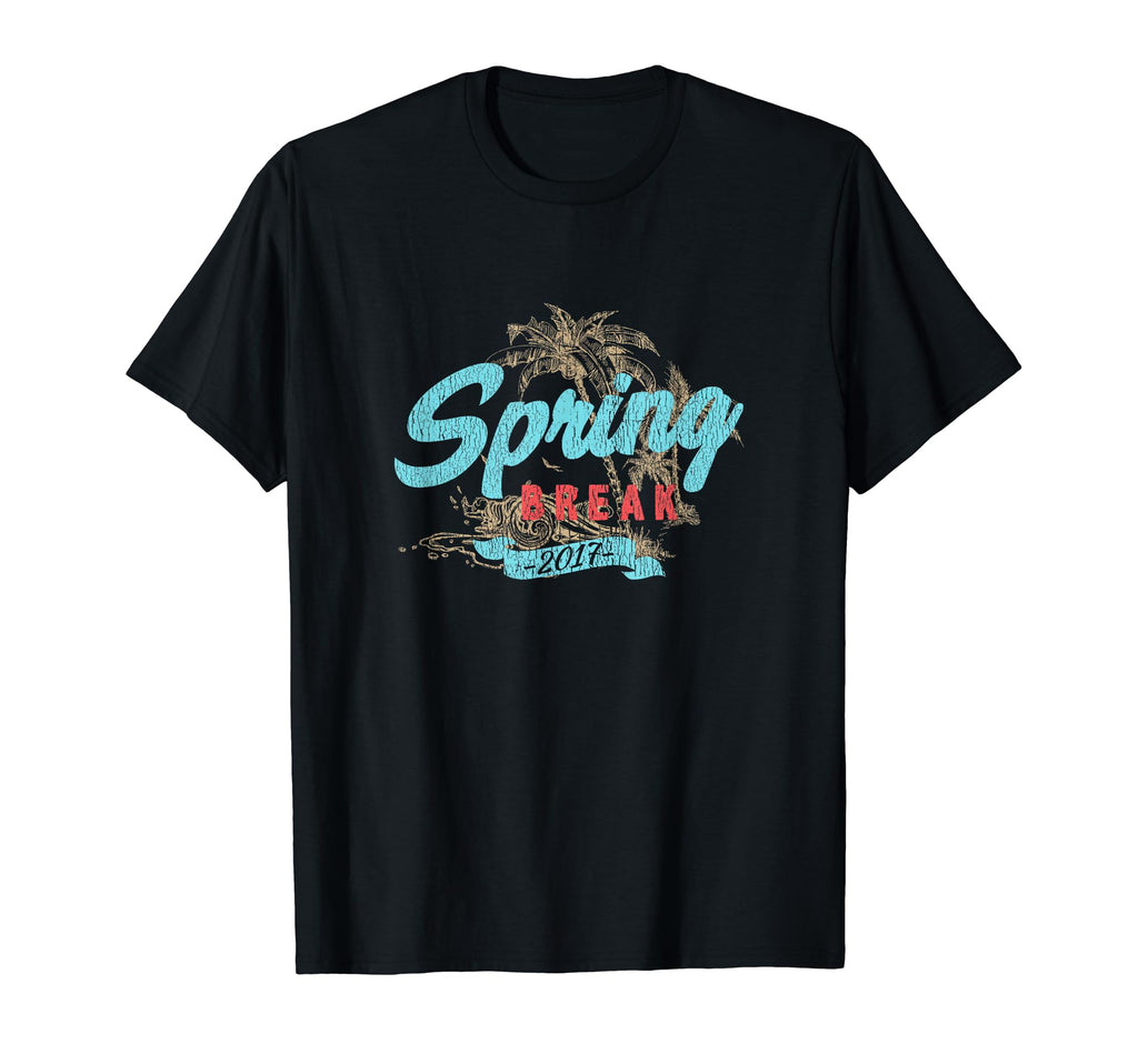 Spring Break 2017 Distressed T-Shirt - Graphic Print Unisex - T-Shirt, Sweatshirt, Hoodie