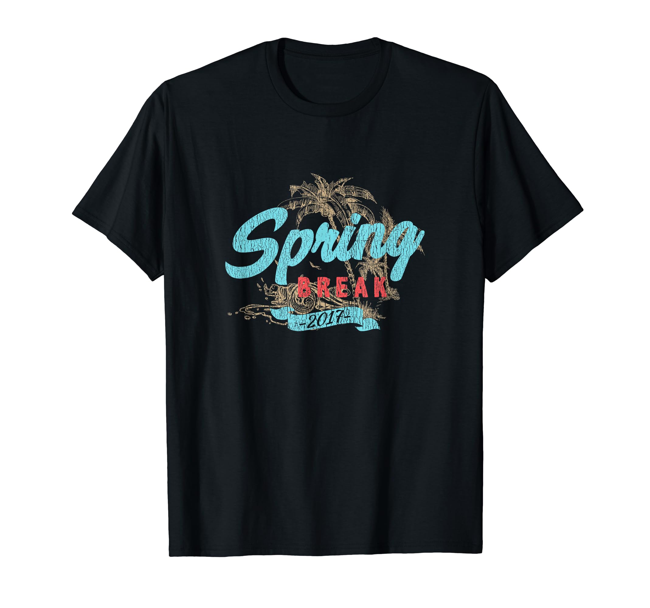 Spring Break 2017 Distressed T-Shirt - Graphic Print Unisex - T-Shirt, Sweatshirt, Hoodie