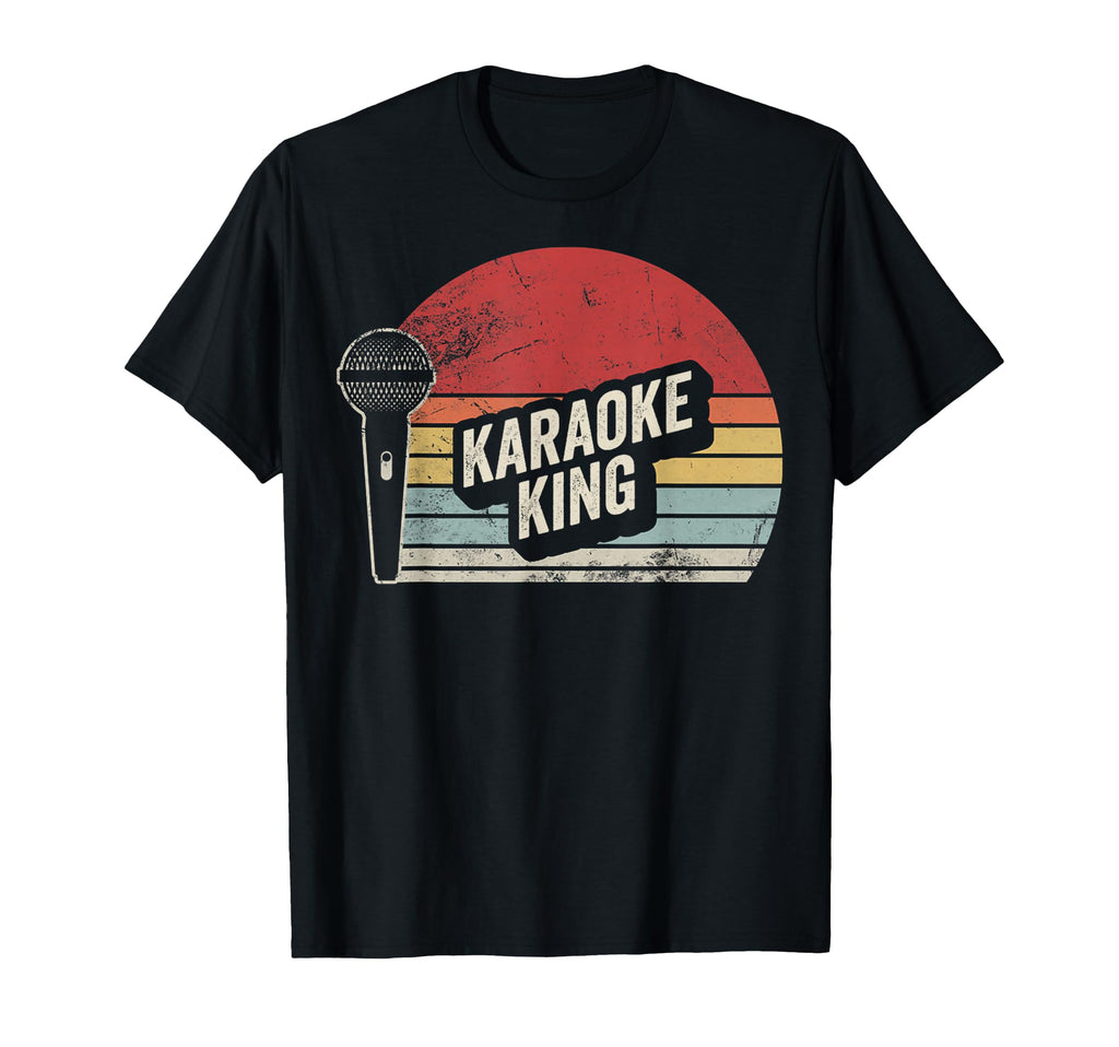Karaoke King 70S 80S Singing T-Shirt - Casual Everyday Wear Unisex - T-Shirt, Sweatshirt, Hoodie