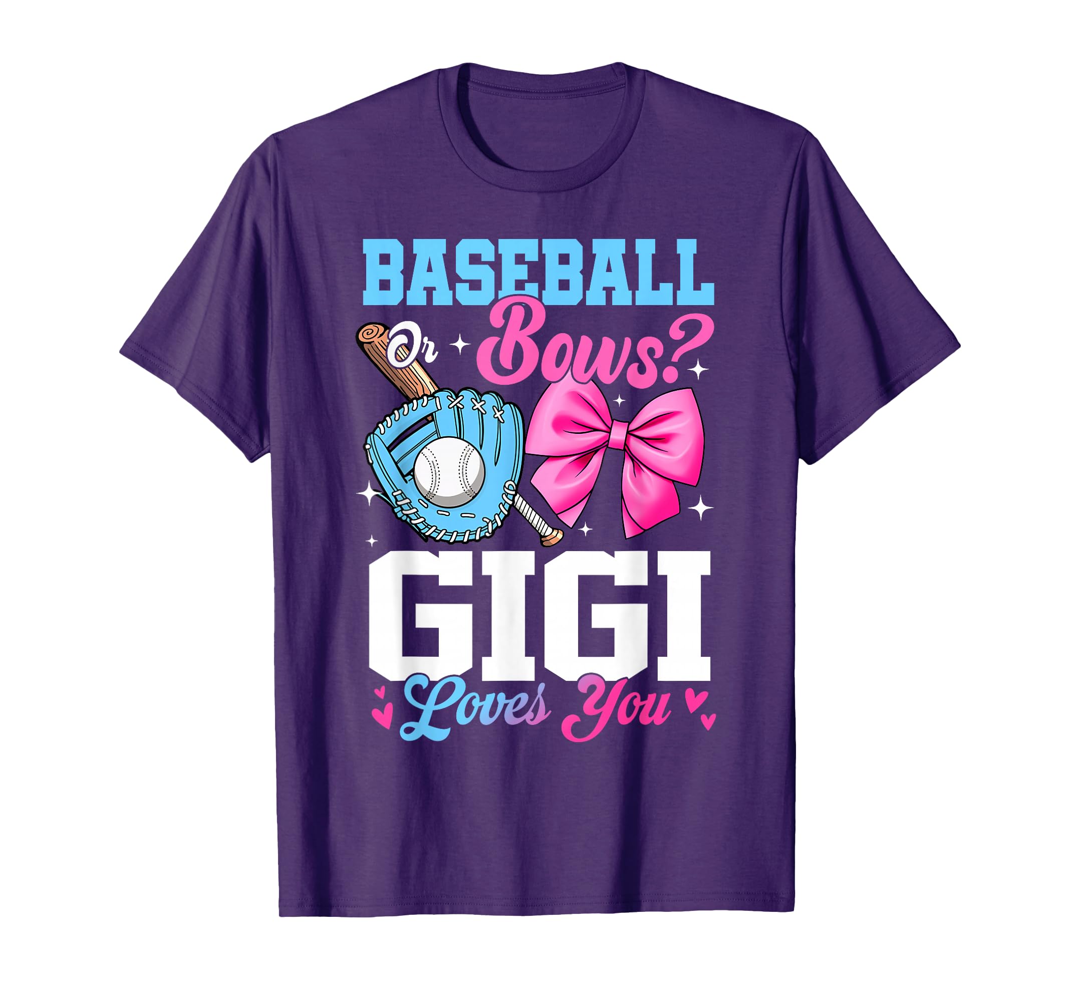 Baseball Or Bows Your Gigi Loves You T-Shirt - Minimalist Print Unisex - T-Shirt, Sweatshirt, Hoodie