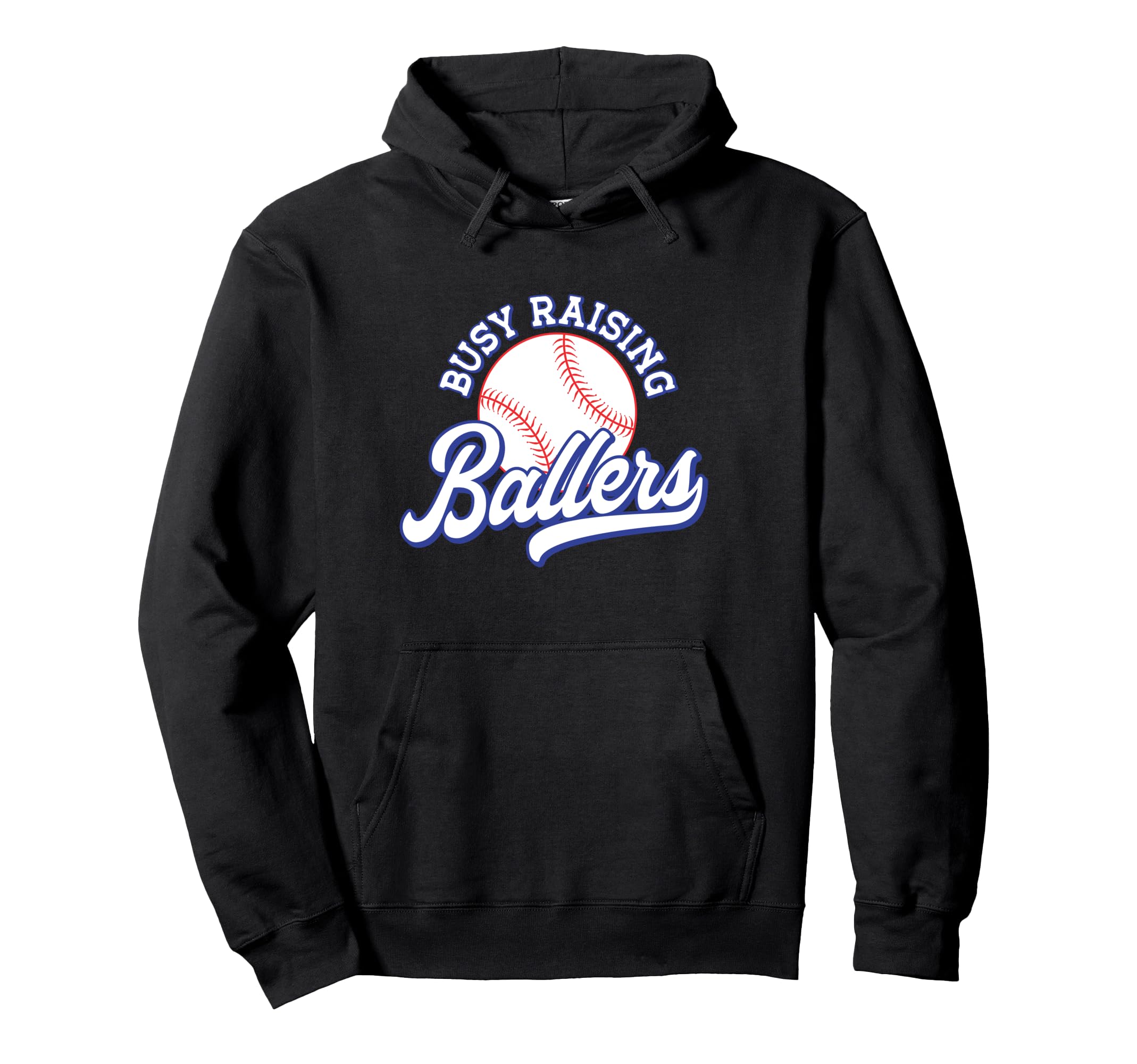 Busy Raising Ballers Baseball Mom Dad Team Hoodie - Trendy Graphic Unisex - T-Shirt, Sweatshirt, Hoodie
