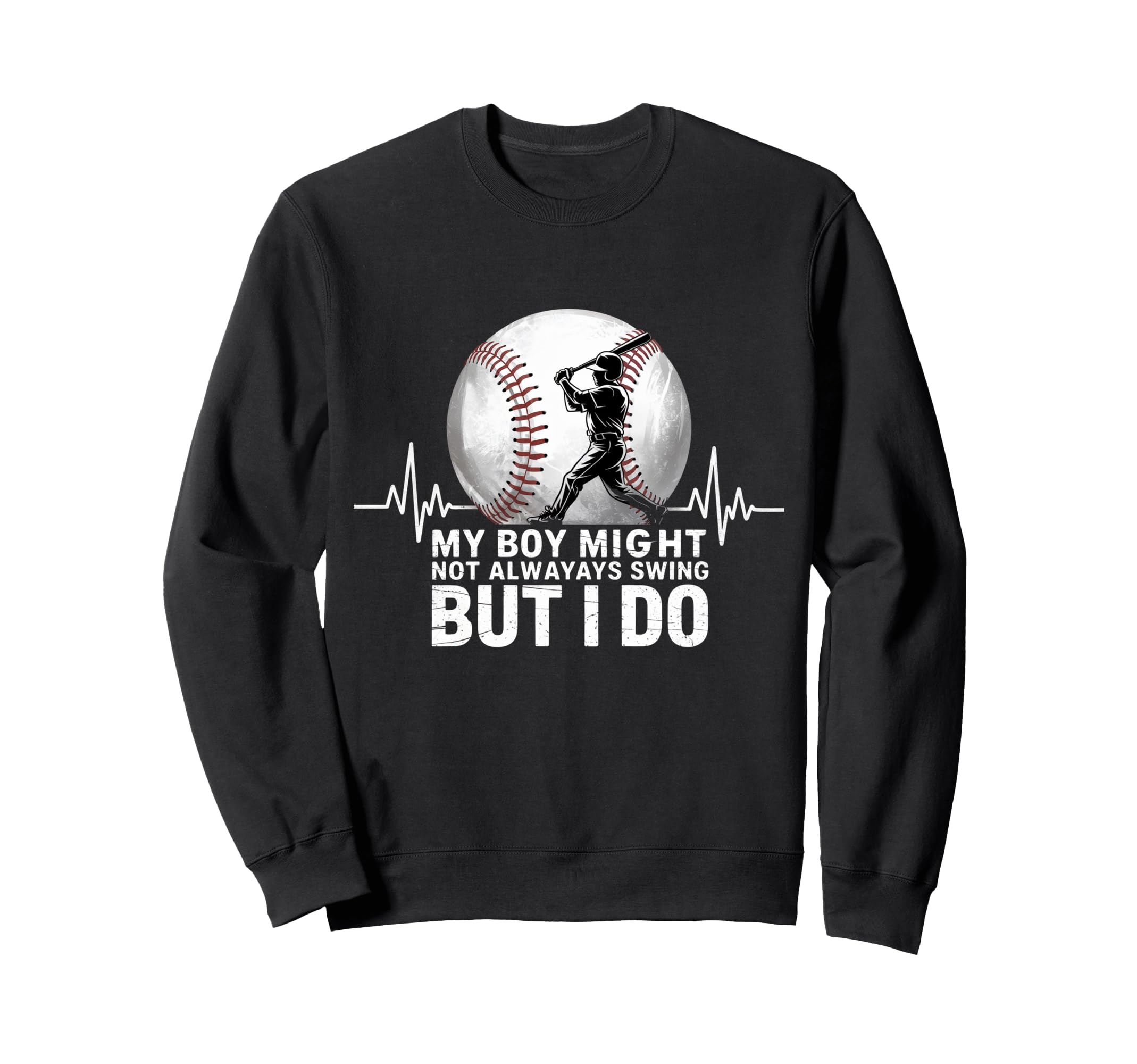 My Might Not Always Swing But I Do Sweatshirt - Aesthetic Graphic Unisex - T-Shirt, Sweatshirt, Hoodie