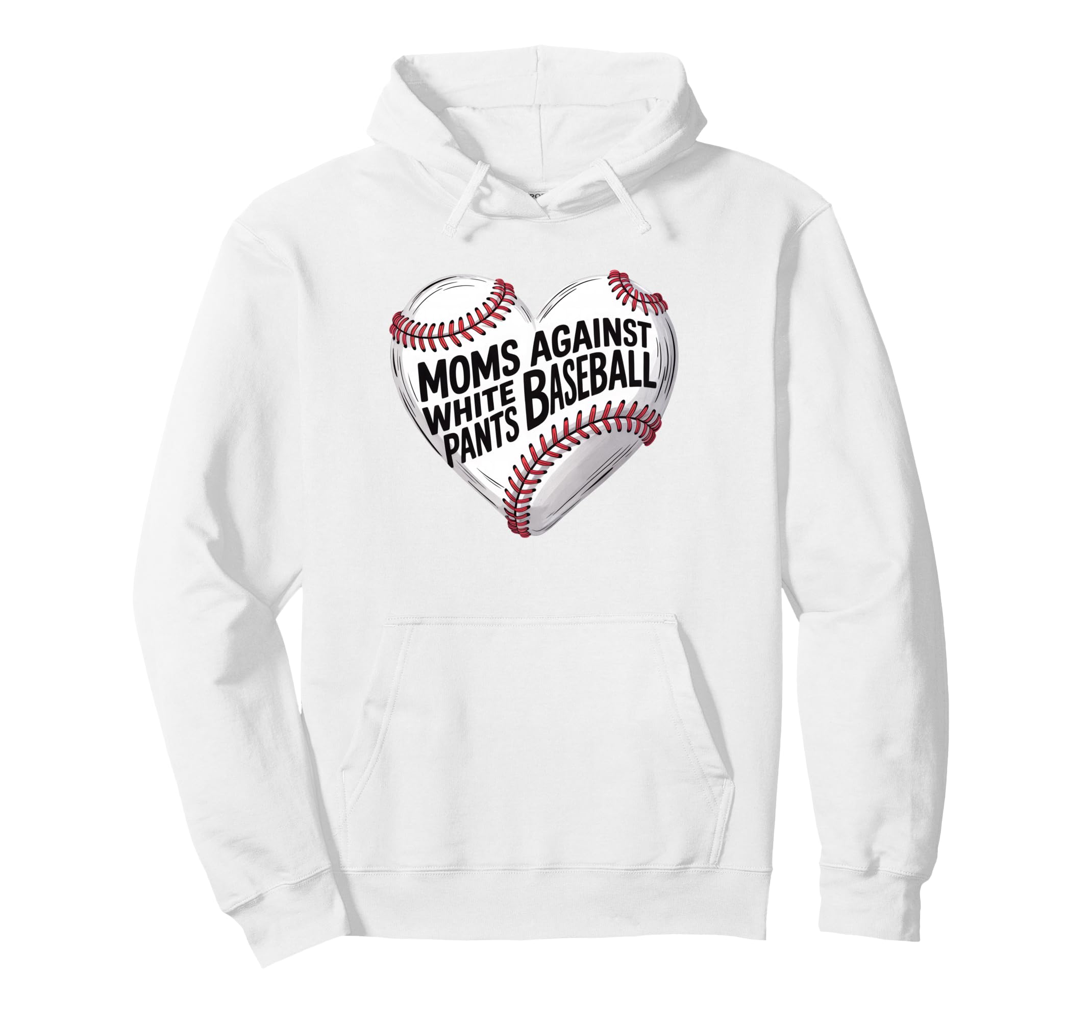 Moms Against White Baseball Pants Hoodie - Minimalist Print Men Women - T-Shirt, Sweatshirt, Hoodie