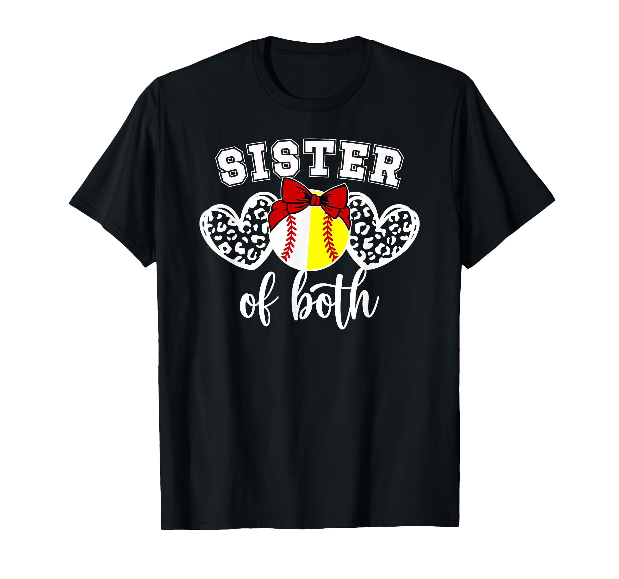 Sister Both Softball Baseball Sister T-Shirt - Graphic Print Unisex - T-Shirt, Sweatshirt, Hoodie