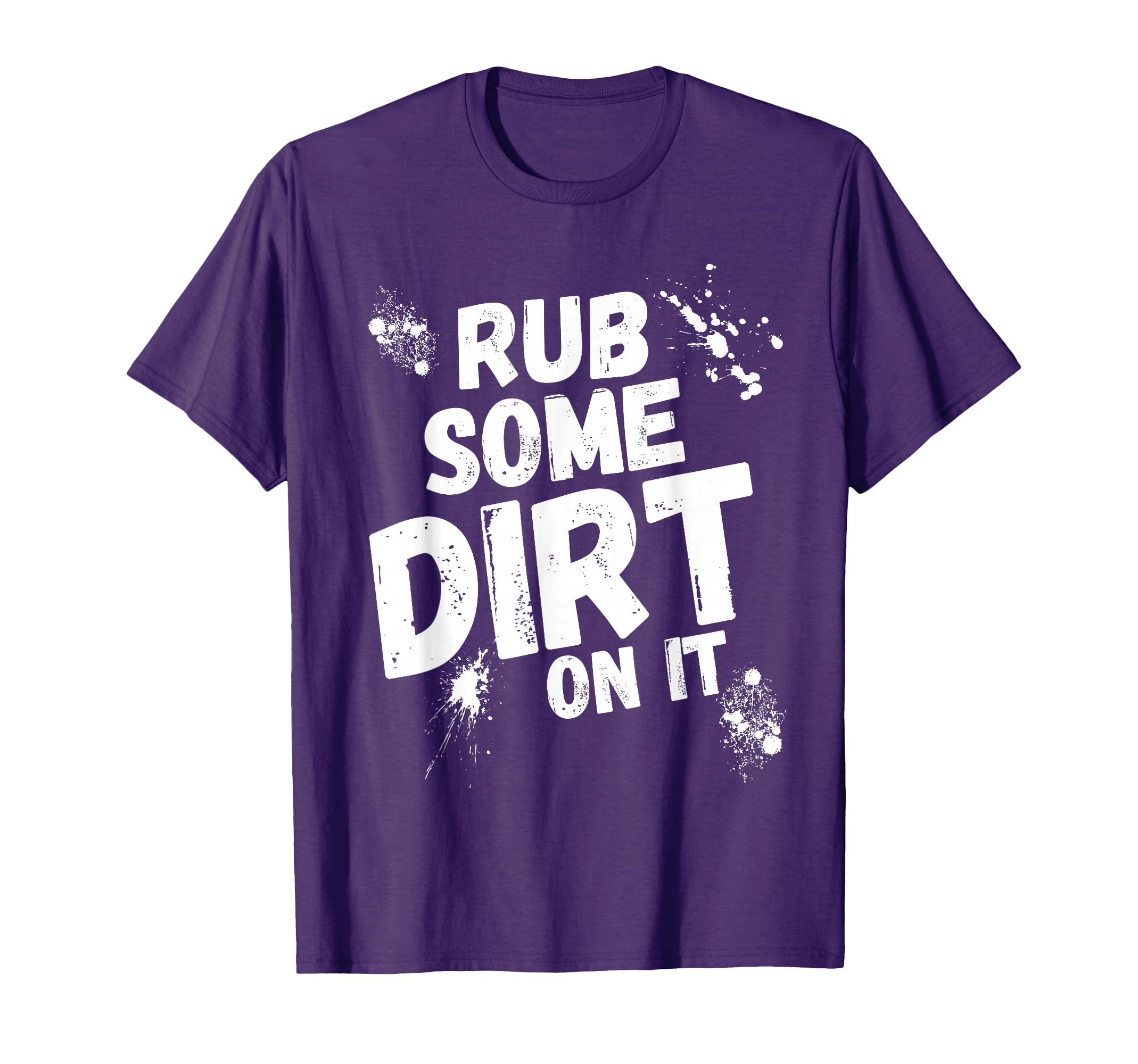 Rub Some Dirt It Baseball Softball T-Shirt - Minimalist Print for Adults - T-Shirt, Sweatshirt, Hoodie