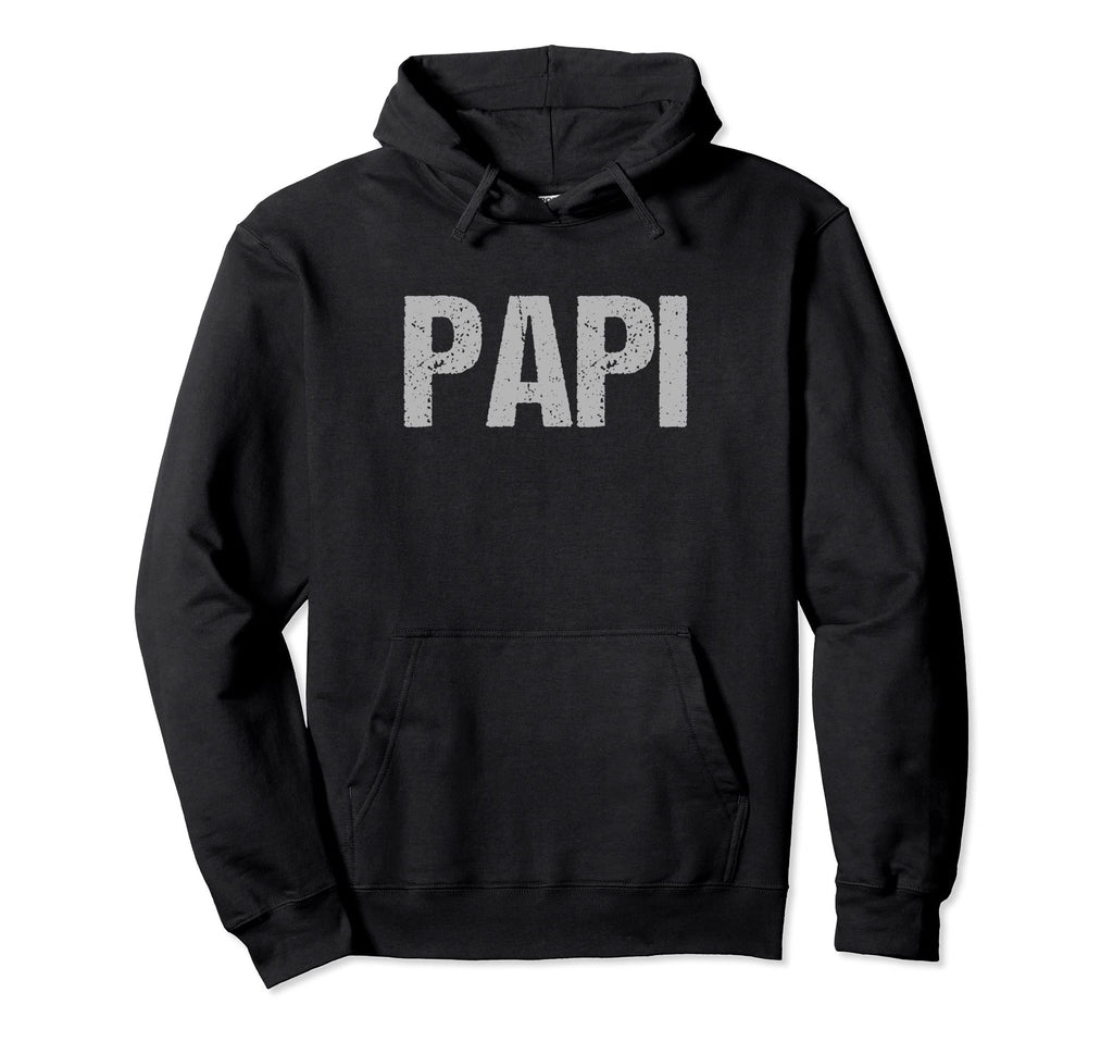 Papi Hispanic Mexican Latino Dads Hoodie - Minimalist Print for Adults - T-Shirt, Sweatshirt, Hoodie