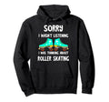 Roller Skates Drivers Roller Skating Hoodie - Fun Novelty Design Unisex - T-Shirt, Sweatshirt, Hoodie