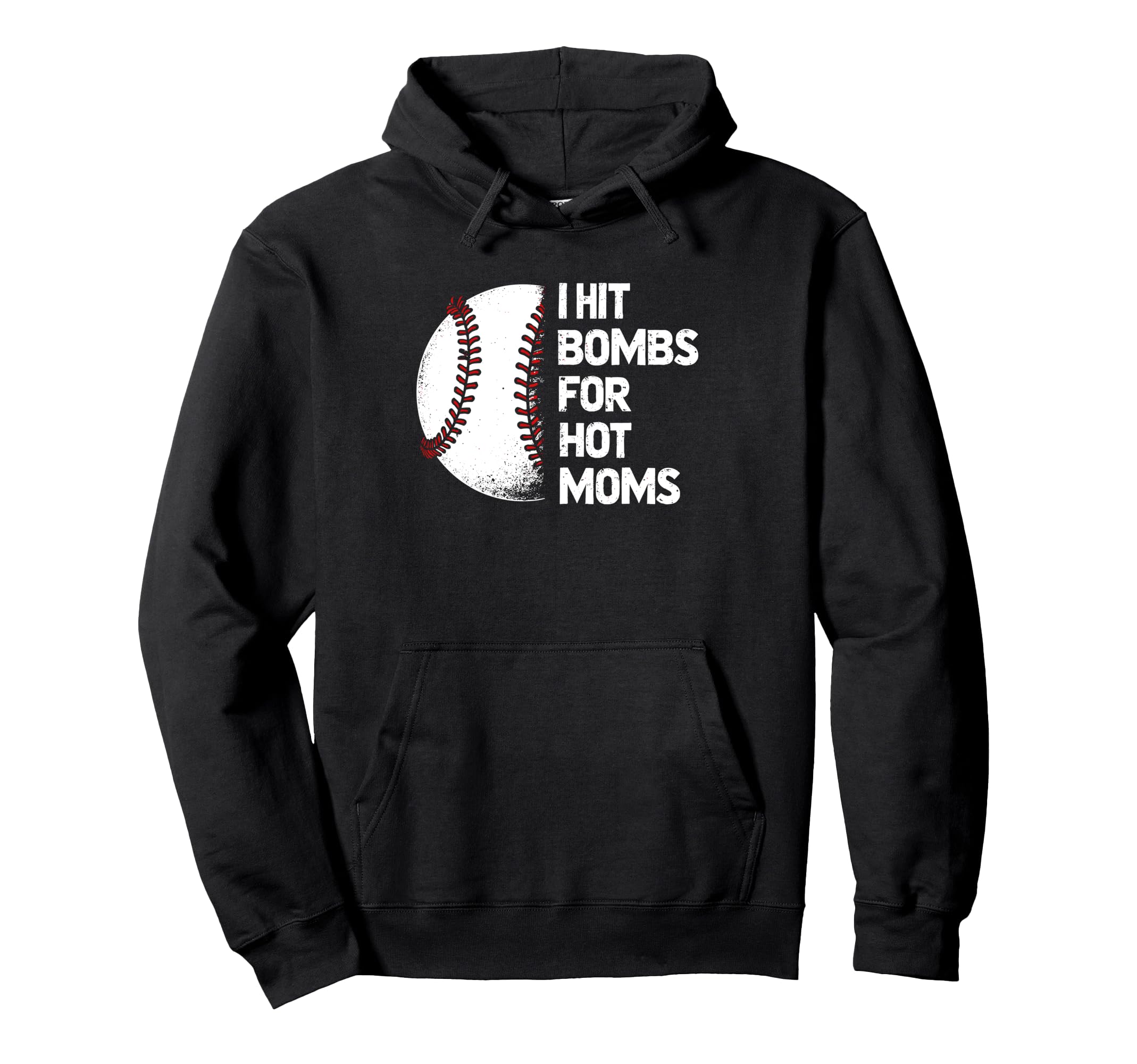 I Hit Baseball Bombs Hot Moms Hoodie - Streetwear Style for Adults - T-Shirt, Sweatshirt, Hoodie