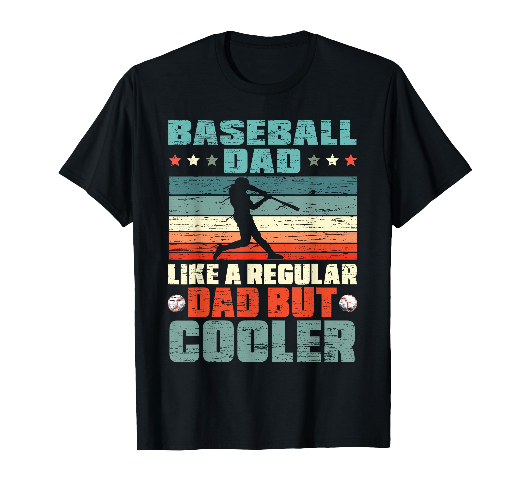 Baseball Dad Like Regular Dad But T-Shirt - Fun Novelty Design for Adults - T-Shirt, Sweatshirt, Hoodie