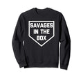 Savages Box Funny Sarcastic Sweatshirt - Fun Novelty Design for Adults - T-Shirt, Sweatshirt, Hoodie