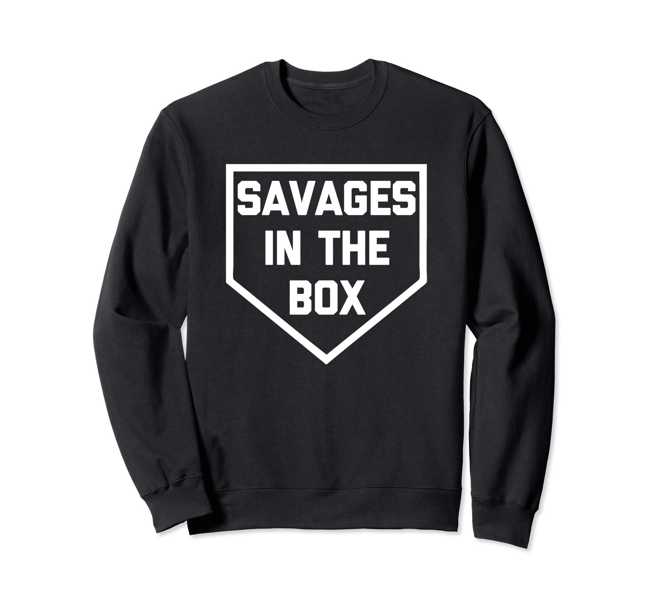 Savages Box Funny Sarcastic Sweatshirt - Fun Novelty Design for Adults - T-Shirt, Sweatshirt, Hoodie