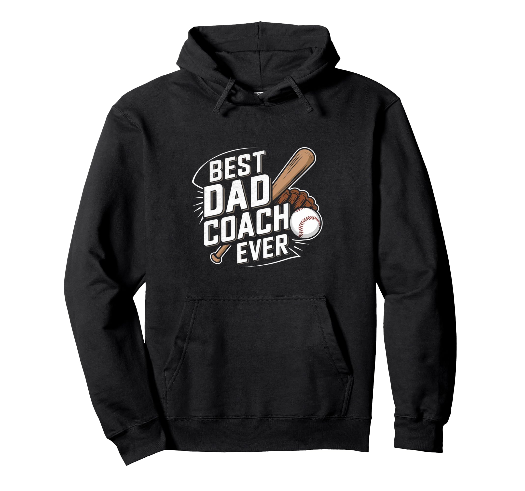 Funny Baseball Best Dad Coach Ever Player Hoodie - Trendy Graphic Unisex - T-Shirt, Sweatshirt, Hoodie