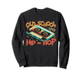 Old School Hip Hop 80S 90S Music Sweatshirt - Minimalist Print Men Women - T-Shirt, Sweatshirt, Hoodie