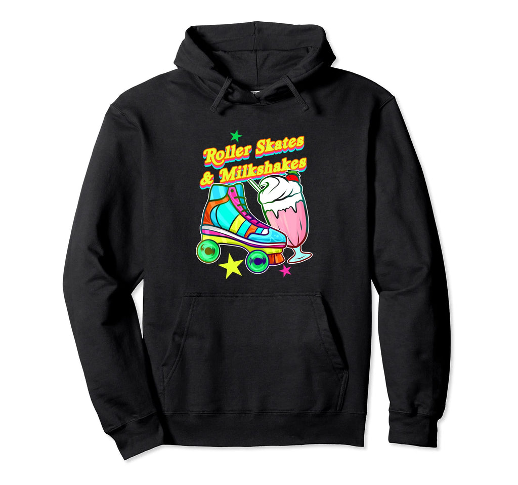 Roller Skates Milkshakes Roller Skate Hoodie - Streetwear Style Men Women - T-Shirt, Sweatshirt, Hoodie