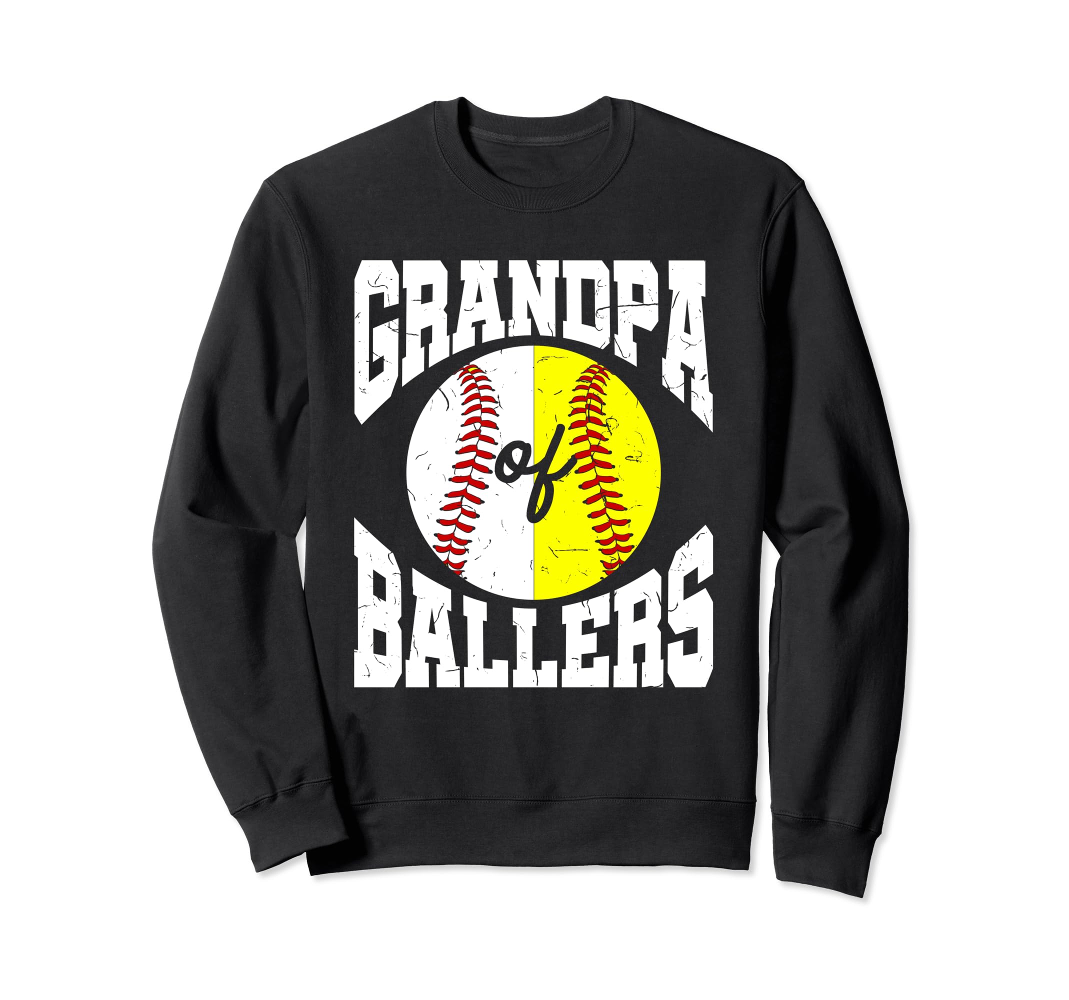 Grandpa Ballers Ball Grandfather Sweatshirt - Casual Everyday Wear Unisex - T-Shirt, Sweatshirt, Hoodie