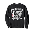 My Favorite Baseball Player Calls Me Sweatshirt - Trendy Graphic Unisex - T-Shirt, Sweatshirt, Hoodie