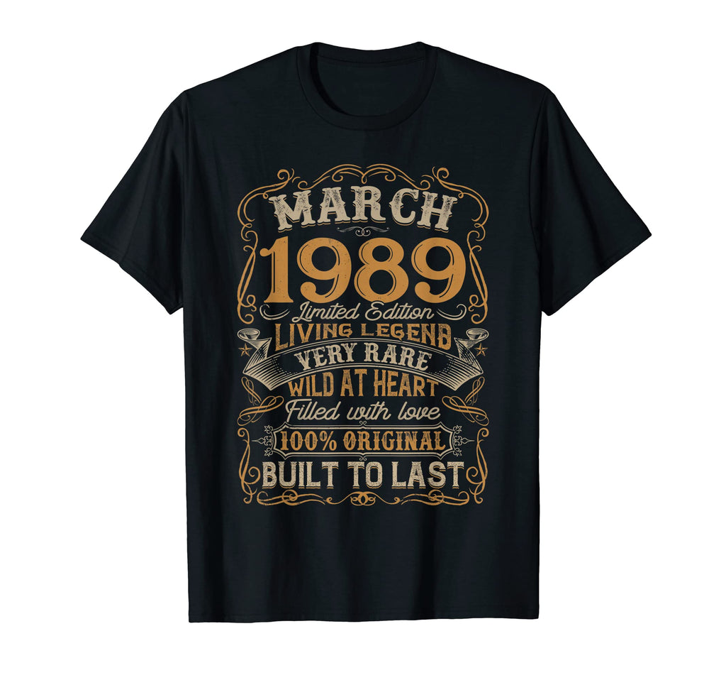 March 1989 Born 1989 Funny Birthday T-Shirt - Fun Novelty Design Unisex - T-Shirt, Sweatshirt, Hoodie