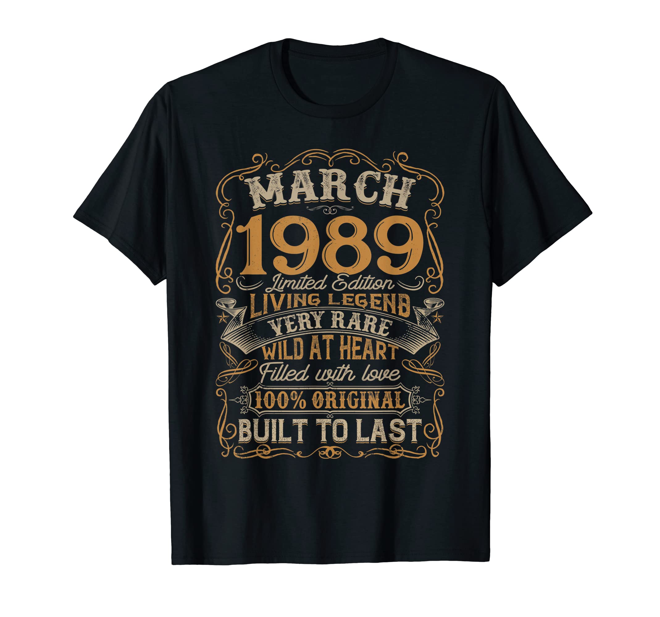 March 1989 Born 1989 Funny Birthday T-Shirt - Fun Novelty Design Unisex - T-Shirt, Sweatshirt, Hoodie