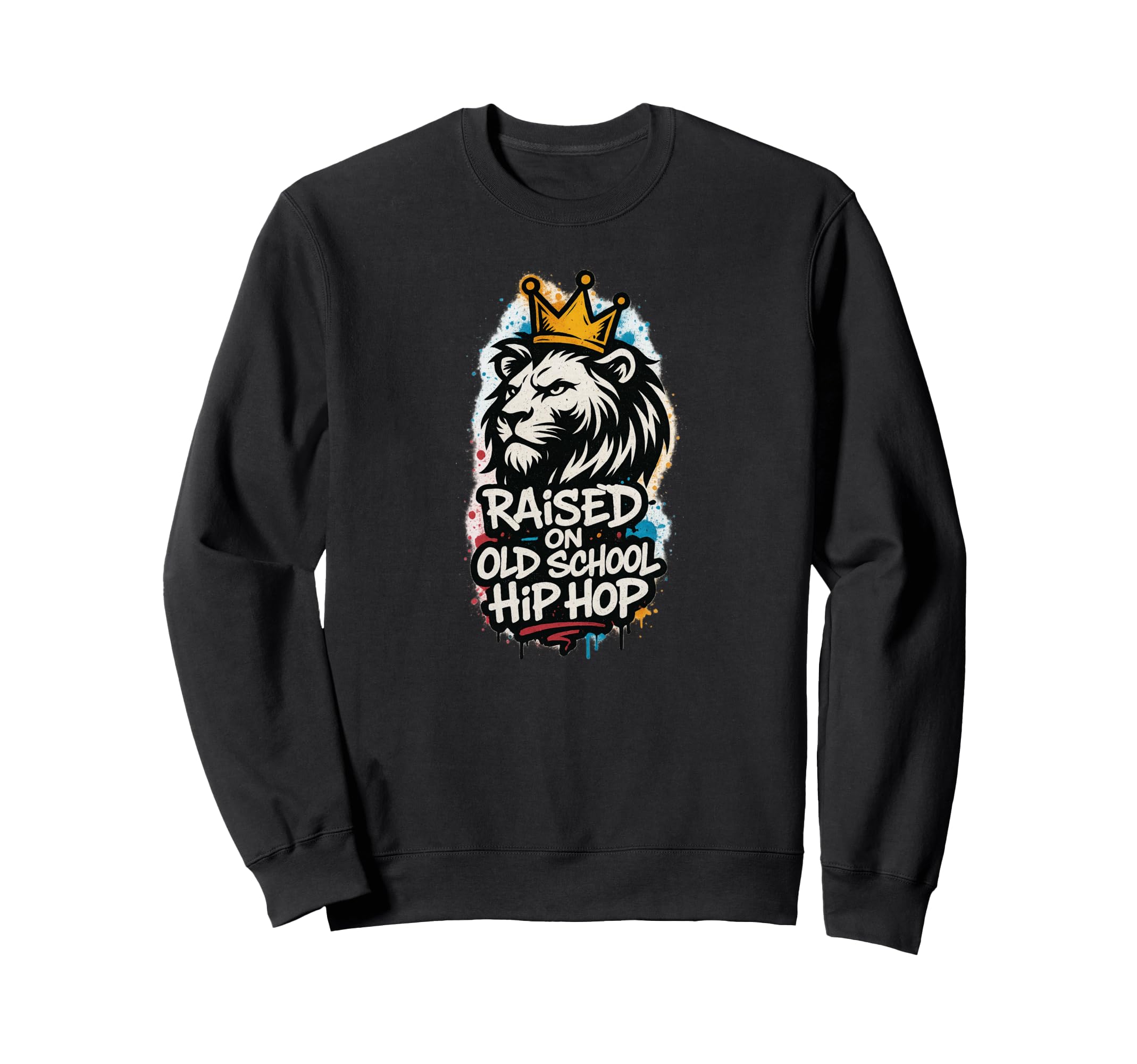 Raised Old School Hip Hop Rap Sweatshirt - Minimalist Print Men Women - T-Shirt, Sweatshirt, Hoodie