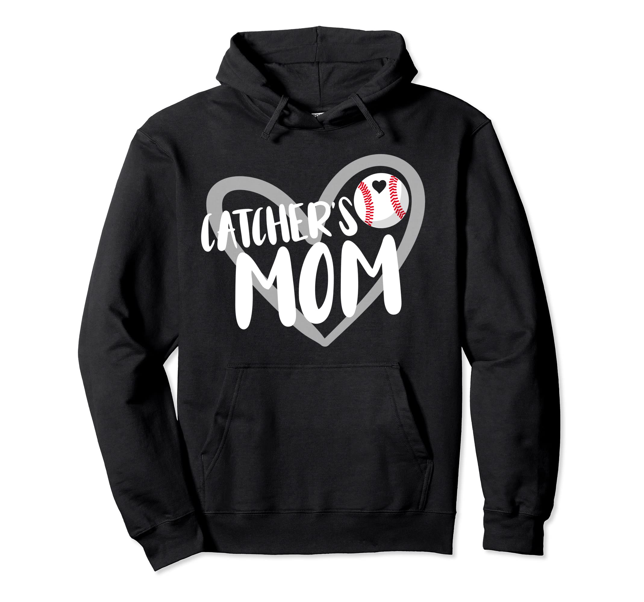 Baseball Catchers Mom Hoodie - Casual Everyday Wear Men Women - T-Shirt, Sweatshirt, Hoodie