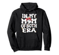 My Mom Both Era Baseball Soccer Hoodie - Casual Everyday Wear Men Women - T-Shirt, Sweatshirt, Hoodie
