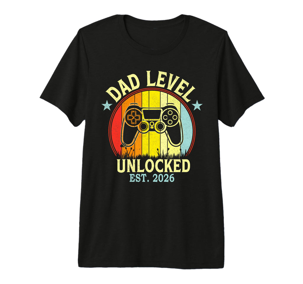 Dad Level Unlocked Est 2026 Fathers Day T-Shirt - Unique Graphic Unisex - T-Shirt, Sweatshirt, Hoodie