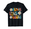 Peace Love Books Bookworm T-Shirt - Casual Everyday Wear for Adults - T-Shirt, Sweatshirt, Hoodie