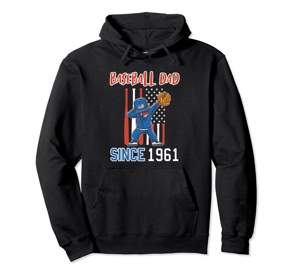 Baseball Dad Since 1961 Hoodie - Casual Everyday Wear Men Women - T-Shirt, Sweatshirt, Hoodie