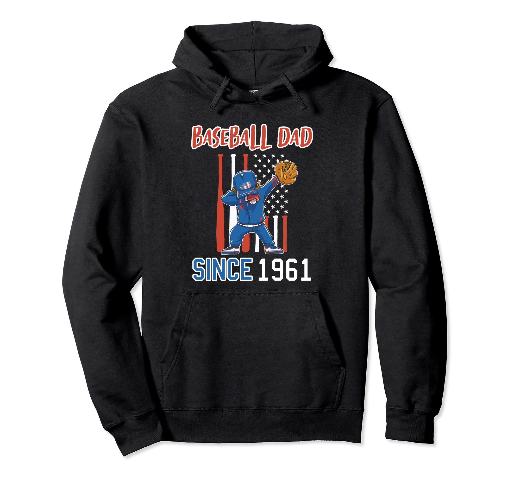 Baseball Dad Since 1961 Hoodie - Casual Everyday Wear Men Women - T-Shirt, Sweatshirt, Hoodie