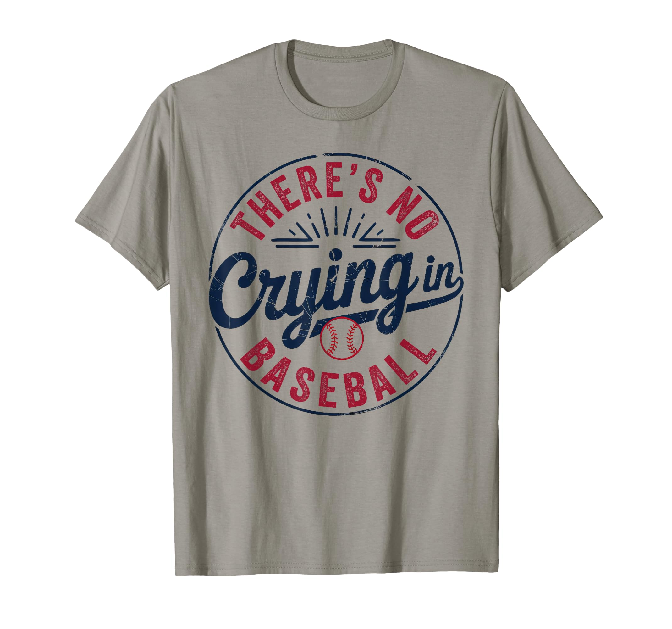 There Is No Crying Baseball Funny T-Shirt - Aesthetic Graphic Men Women - T-Shirt, Sweatshirt, Hoodie