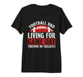 Living Game Day Thriving Tailgates T-Shirt - Unique Graphic Men Women - T-Shirt, Sweatshirt, Hoodie