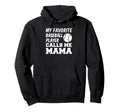 My Favorite Baseball Player Calls Me Mama Hoodie - Aesthetic Graphic Unisex - T-Shirt, Sweatshirt, Hoodie