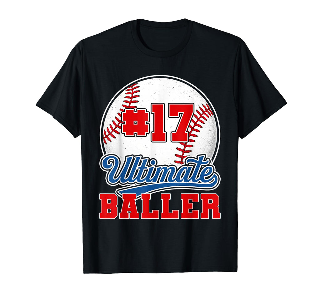 Baseball Baller Player Number 17 Mom Dad T-Shirt - Unique Graphic Unisex - T-Shirt, Sweatshirt, Hoodie