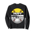 Pappy Ballers Funny Softball Sweatshirt - Minimalist Print for Adults - T-Shirt, Sweatshirt, Hoodie