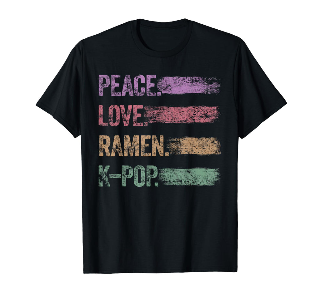 Ramen Kpop Peace Love Ramen K Pop K T-Shirt - Minimalist Print Men Women - T-Shirt, Sweatshirt, Hoodie