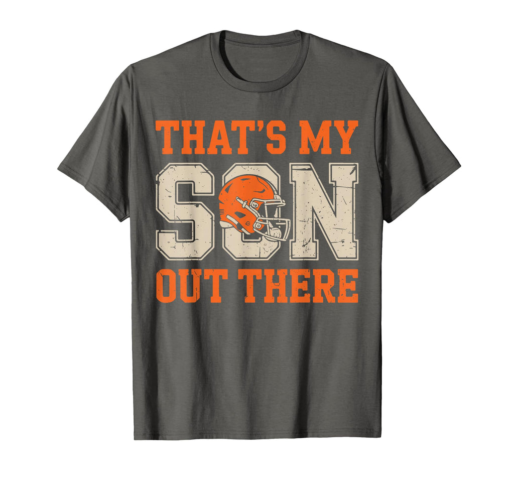 Mens Dad Football Thats My Son Out T-Shirt - Fun Novelty Design Unisex - T-Shirt, Sweatshirt, Hoodie