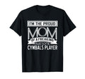 Proud Mom Awesome Cymbals Player T-Shirt - Custom Art Print for Adults - T-Shirt, Sweatshirt, Hoodie