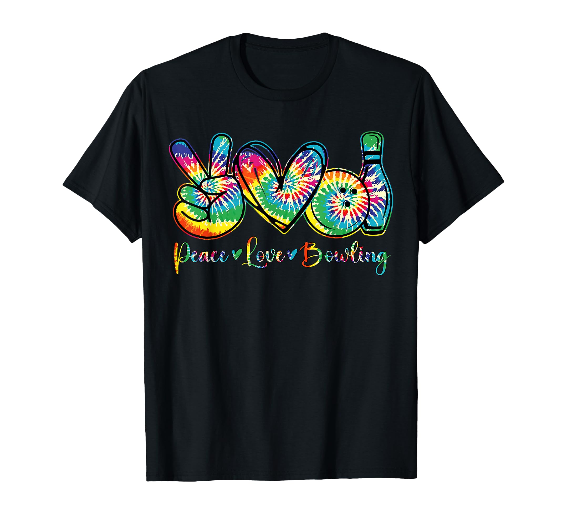 Tie Dye Peace Love Bowling Lover Funny T-Shirt - Graphic Print Unisex - T-Shirt, Sweatshirt, Hoodie
