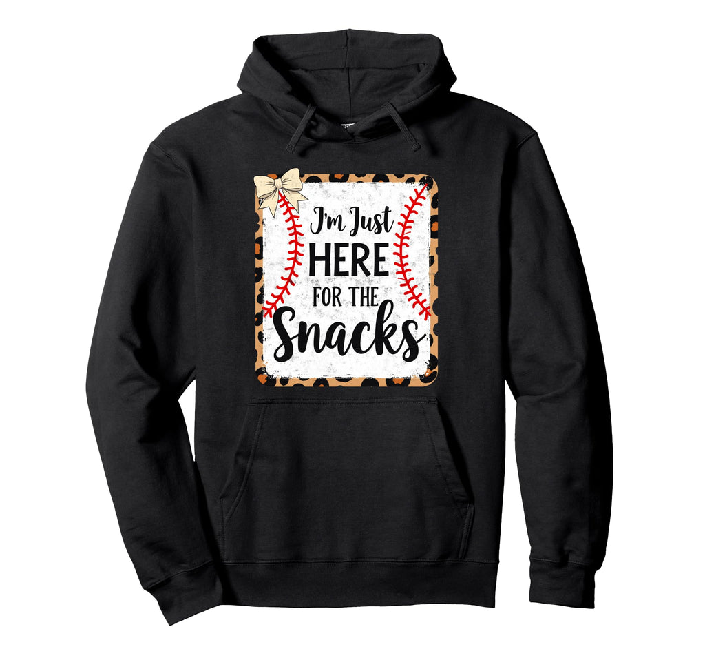 Im Just Here Snack Baseball Joke Mom Hoodie - Custom Art Print Men Women - T-Shirt, Sweatshirt, Hoodie