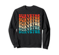 Groovy 70S Surveyor Funny Boho Sweatshirt - Casual Everyday Wear Unisex - T-Shirt, Sweatshirt, Hoodie