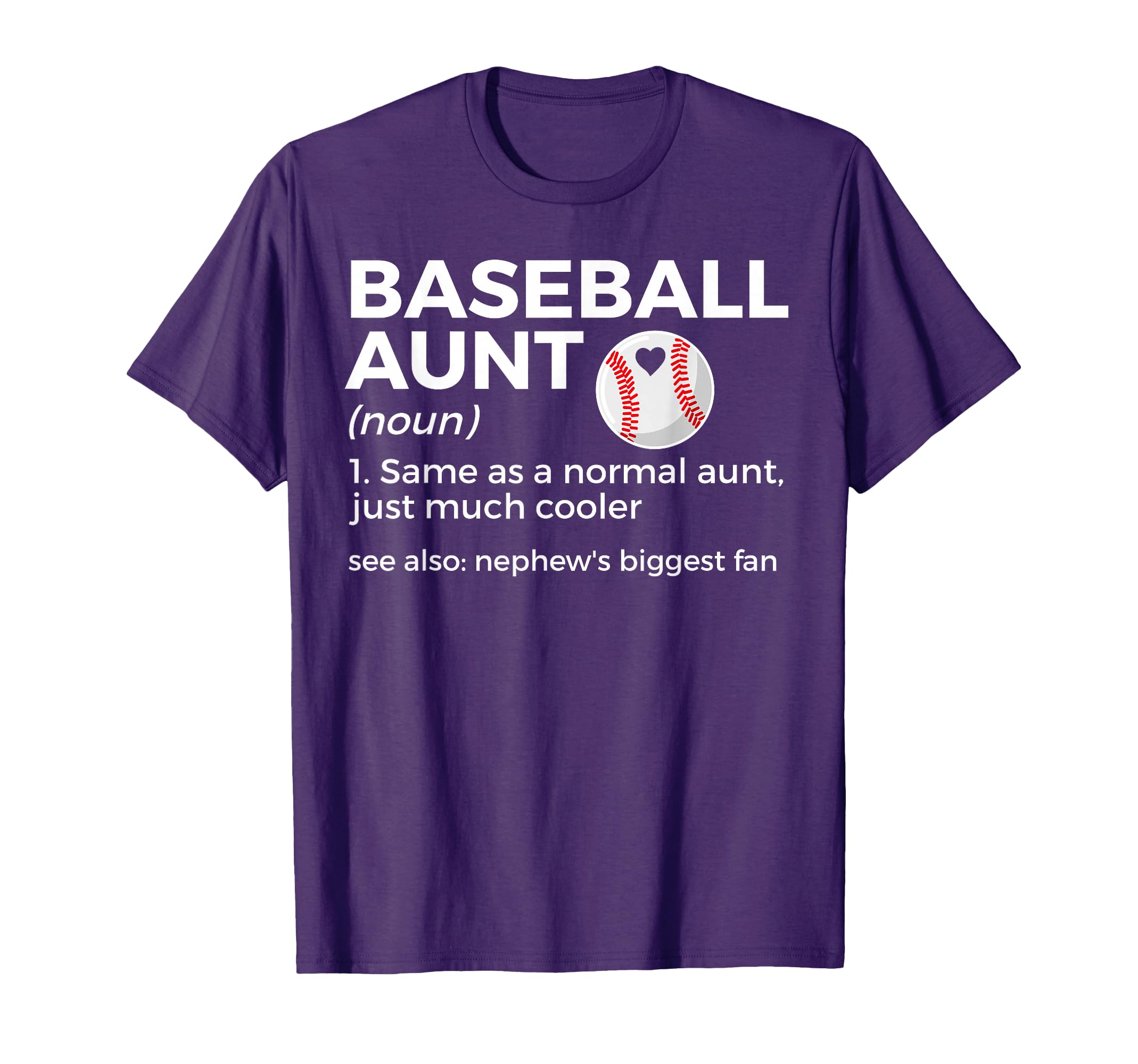 Funny Baseball Aunt Definition Nephews T-Shirt - Trendy Graphic Men Women - T-Shirt, Sweatshirt, Hoodie
