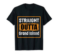 Straight Outta Grand Island Nebraska T-Shirt - Trendy Graphic Men Women - T-Shirt, Sweatshirt, Hoodie